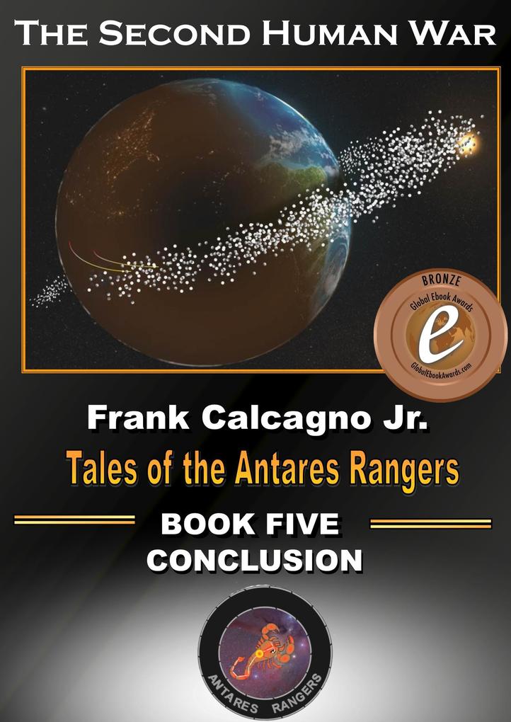 The Second Human War (Tales of the Antares Rangers #5)