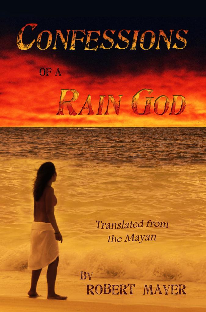 Confessions of a Rain God