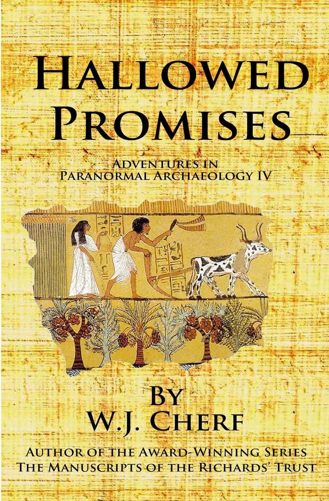 Hallowed Promises (Adventures in Paranormal Archaeology #4)