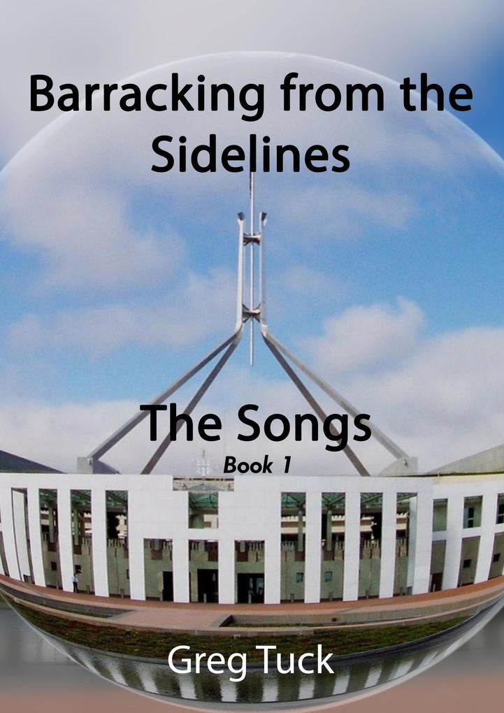 Barracking from the Sidelines - The Songs Book 1