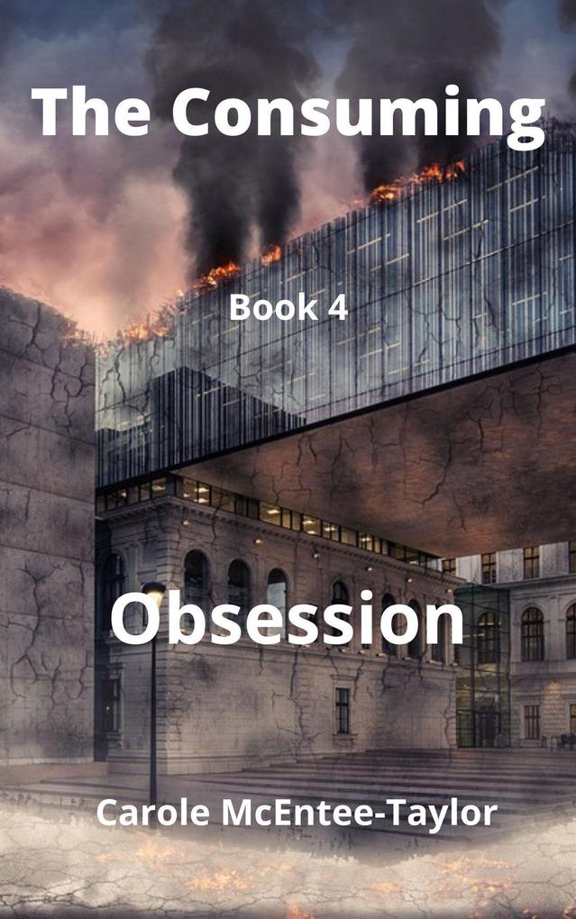 The Consuming (Obsession #4)