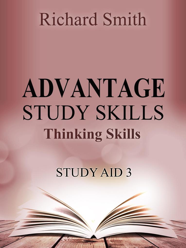 Advantage Study Skllls: Thinking Skills (Study Aid 3)