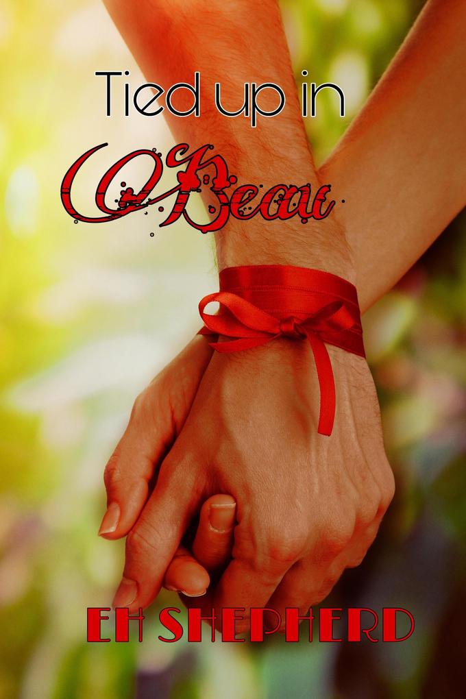Tied up in Beau