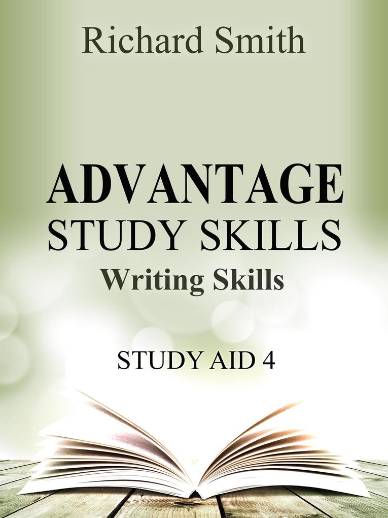Advantage Study Skllls: Writing Skills (Study Aid 4)