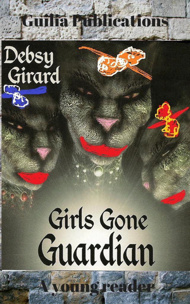 Girls Gone Guardian