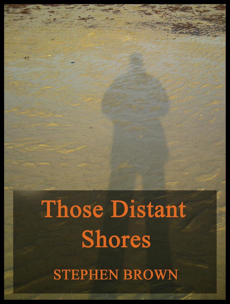 Those Distant Shores (Moments in Rhyme #5)