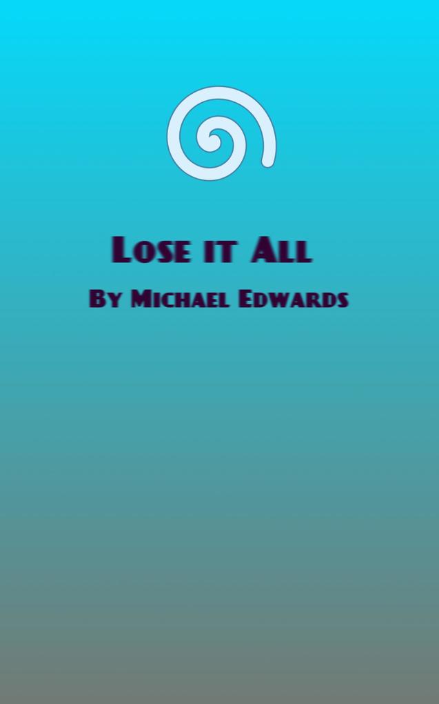 Lose It All (Thralls of Fate #7)