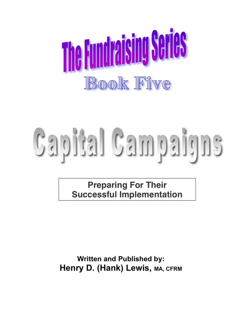 The Fundraising Series - Book 5 - Capital Campaigns