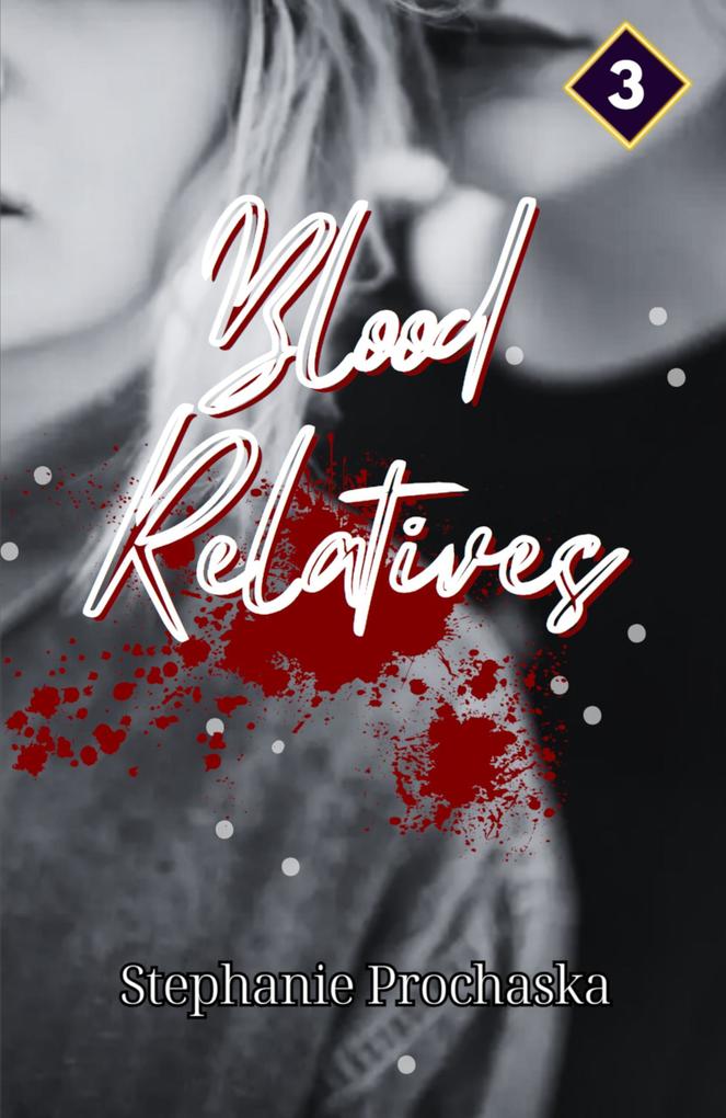 Blood Relatives (You Were What You Eat #3)