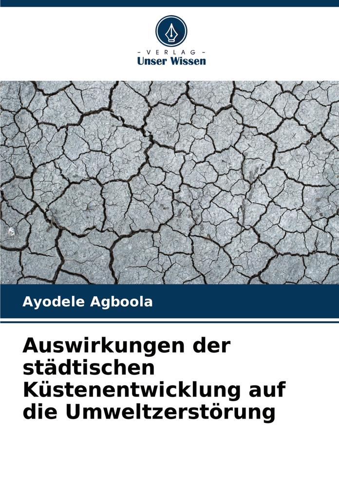 Auswirkungen der städtischen Küstenentwicklung auf die Umweltzerstörung