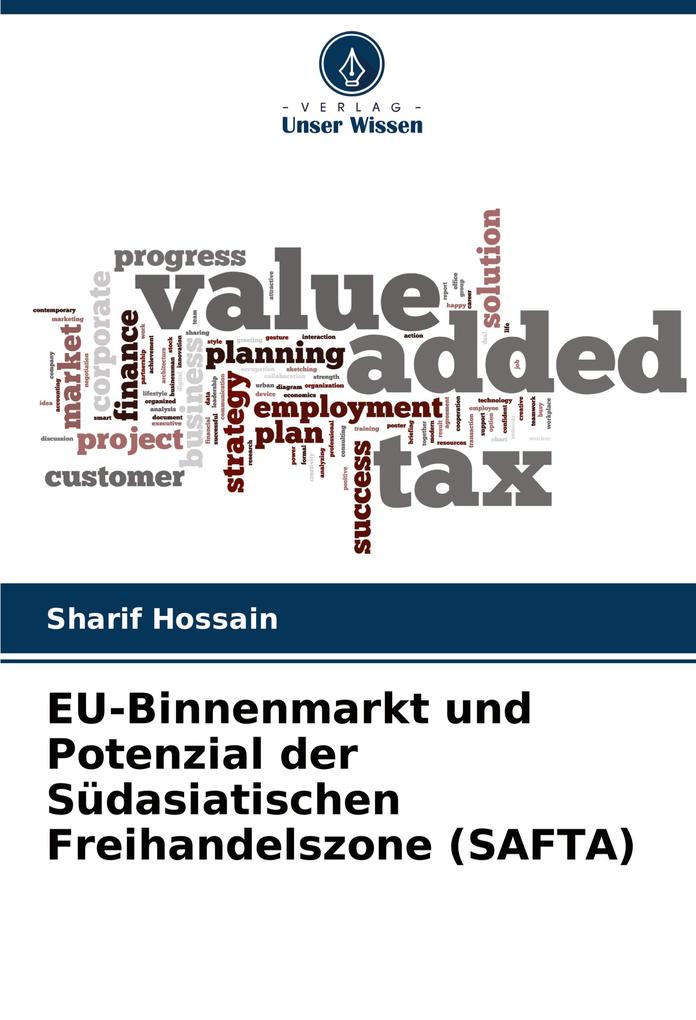 EU-Binnenmarkt und Potenzial der Südasiatischen Freihandelszone (SAFTA)