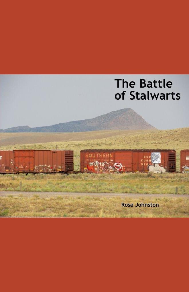 The Battle of Stalwarts