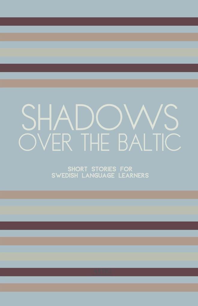 Shadows Over The Baltic