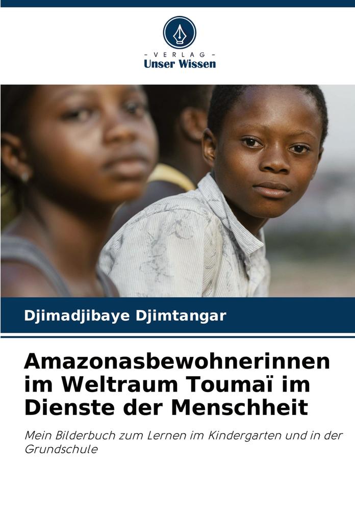 Amazonasbewohnerinnen im Weltraum Toumaï im Dienste der Menschheit