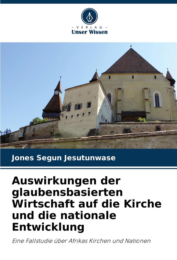 Auswirkungen der glaubensbasierten Wirtschaft auf die Kirche und die nationale Entwicklung