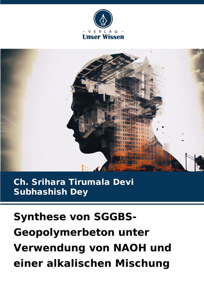 Synthese von SGGBS-Geopolymerbeton unter Verwendung von NAOH und einer alkalischen Mischung