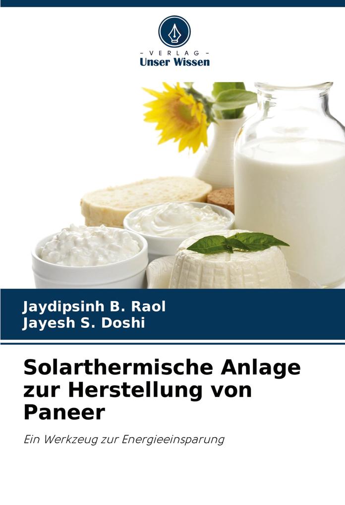 Solarthermische Anlage zur Herstellung von Paneer