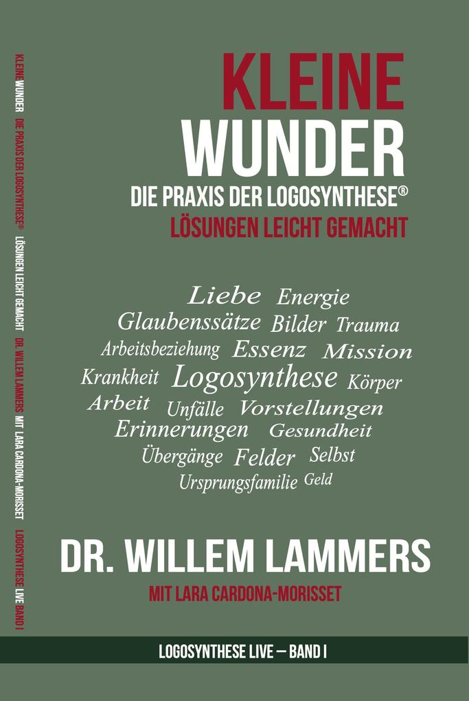 KLEINE WUNDER - die Praxis der Logosynthese®
