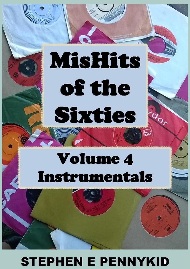 MisHits of the Sixties Volume 4 - Instrumentals