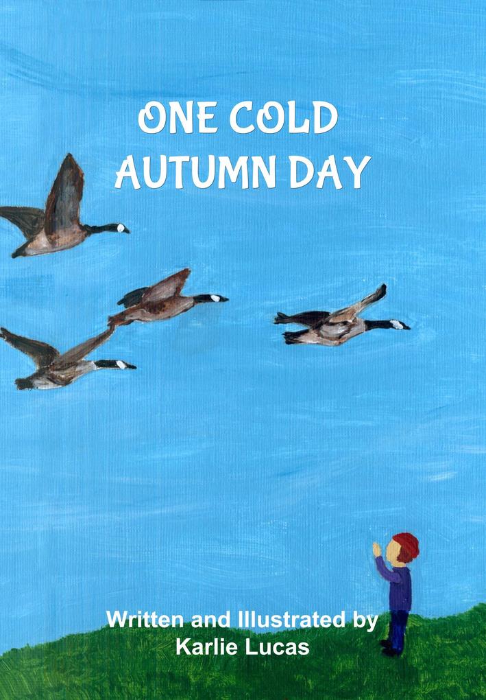 One Cold Autumn Day