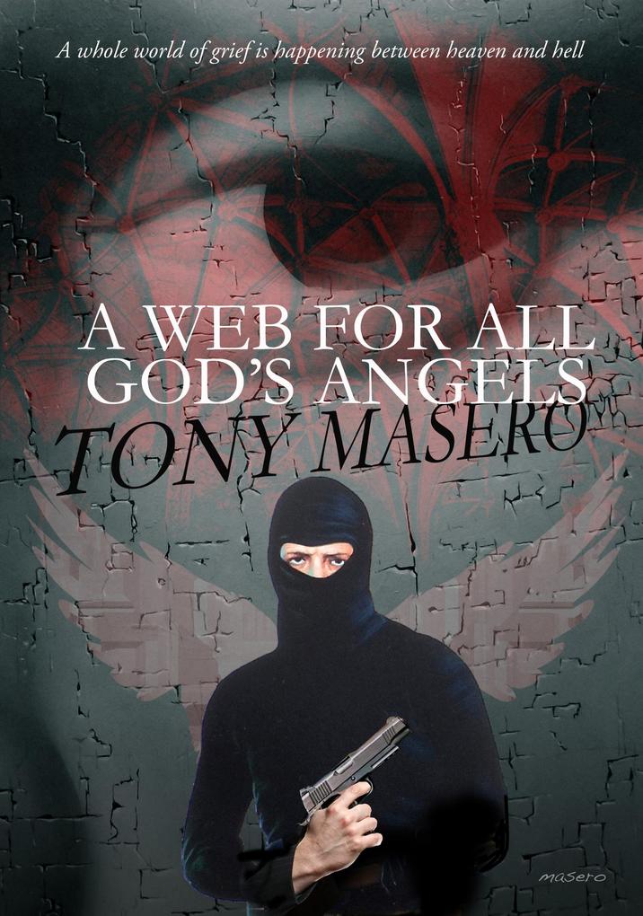 A Web for All God‘s Angels