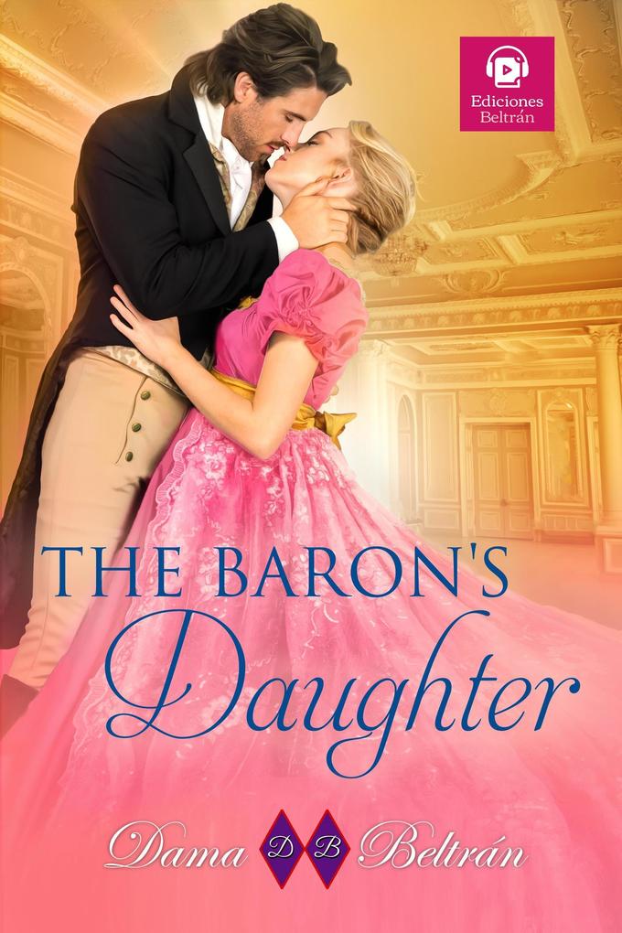 The Baron‘s Daughter (The Daughters #2)