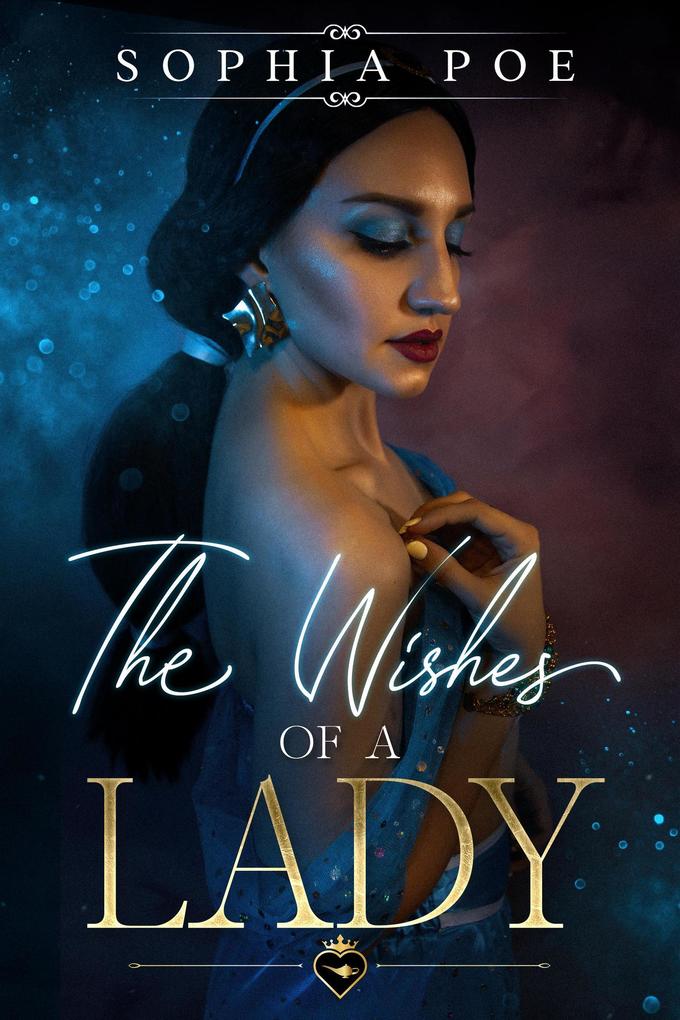 The Wishes of a Lady (Naughty Fairytale Series #8)