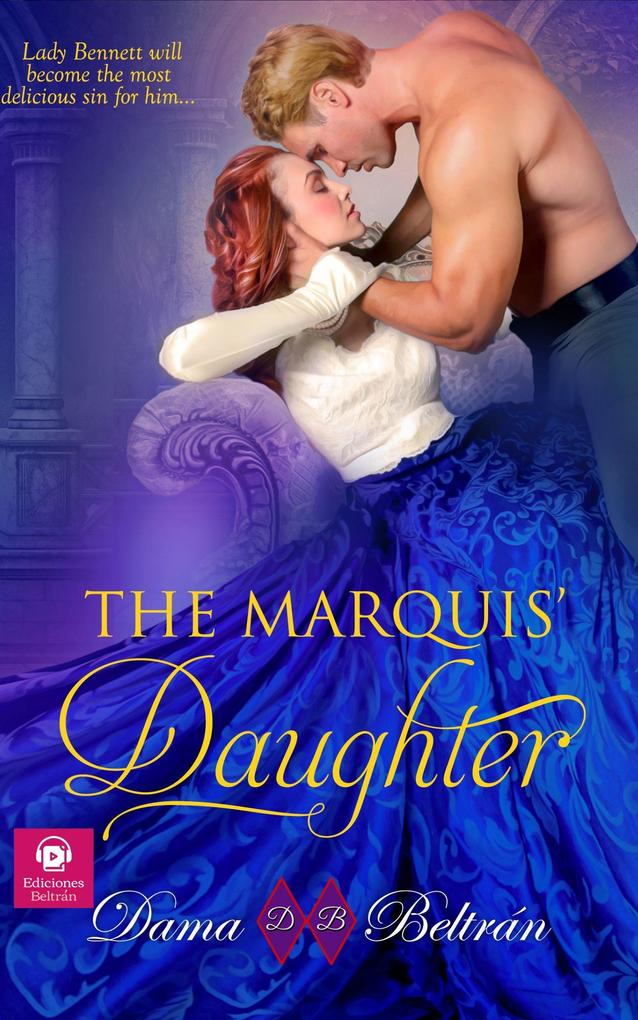 The Marquis‘ Daughter (The Daughters #1)