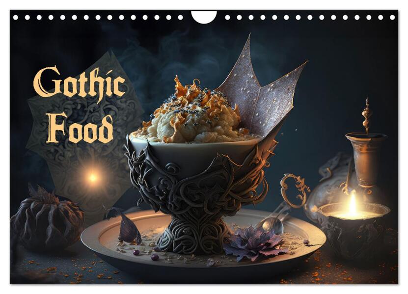 Gothic Food (Wandkalender 2025 DIN A4 quer) CALVENDO Monatskalender