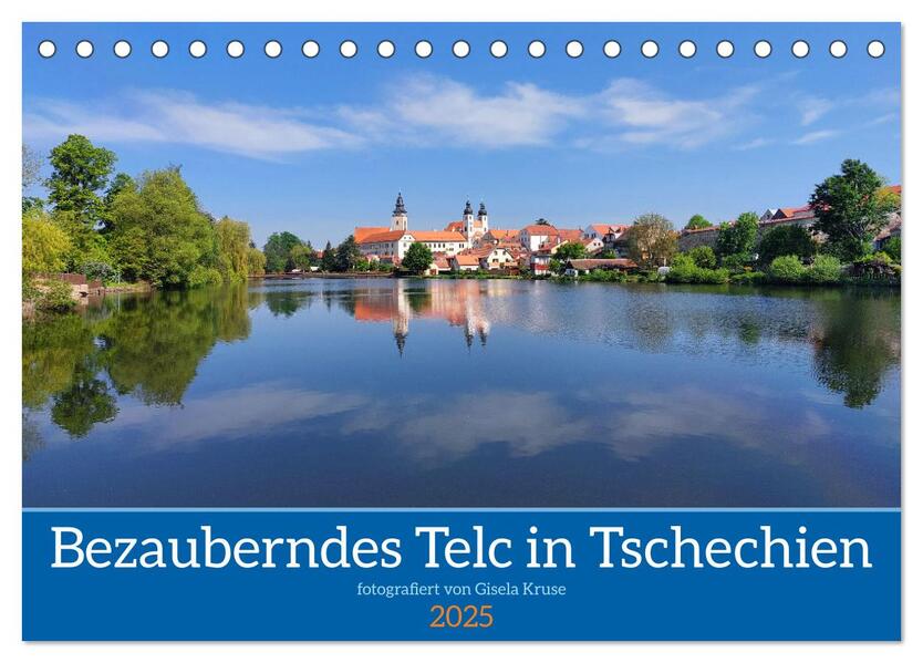 Bezauberndes Telc in Tschechien (Tischkalender 2025 DIN A5 quer) CALVENDO Monatskalender