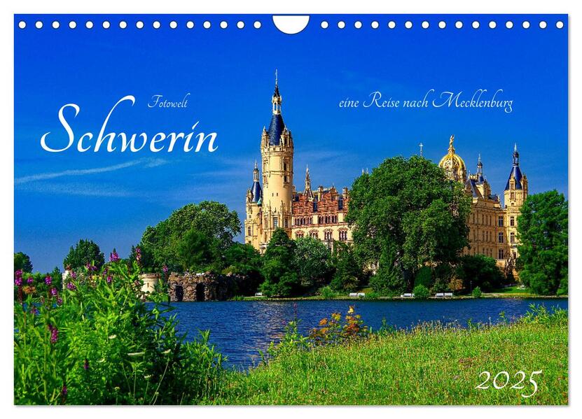 Schwerin Mecklenburg (Wandkalender 2025 DIN A4 quer) CALVENDO Monatskalender