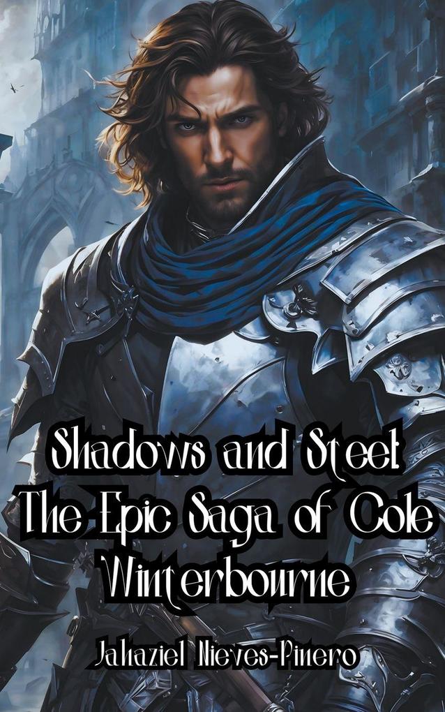 Shadows and Steel