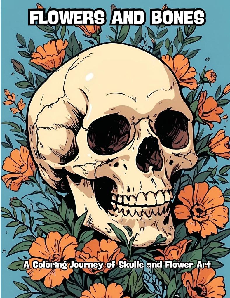 Flowers and Bones