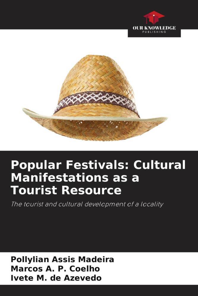 Popular Festivals: Cultural Manifestations as a Tourist Resource