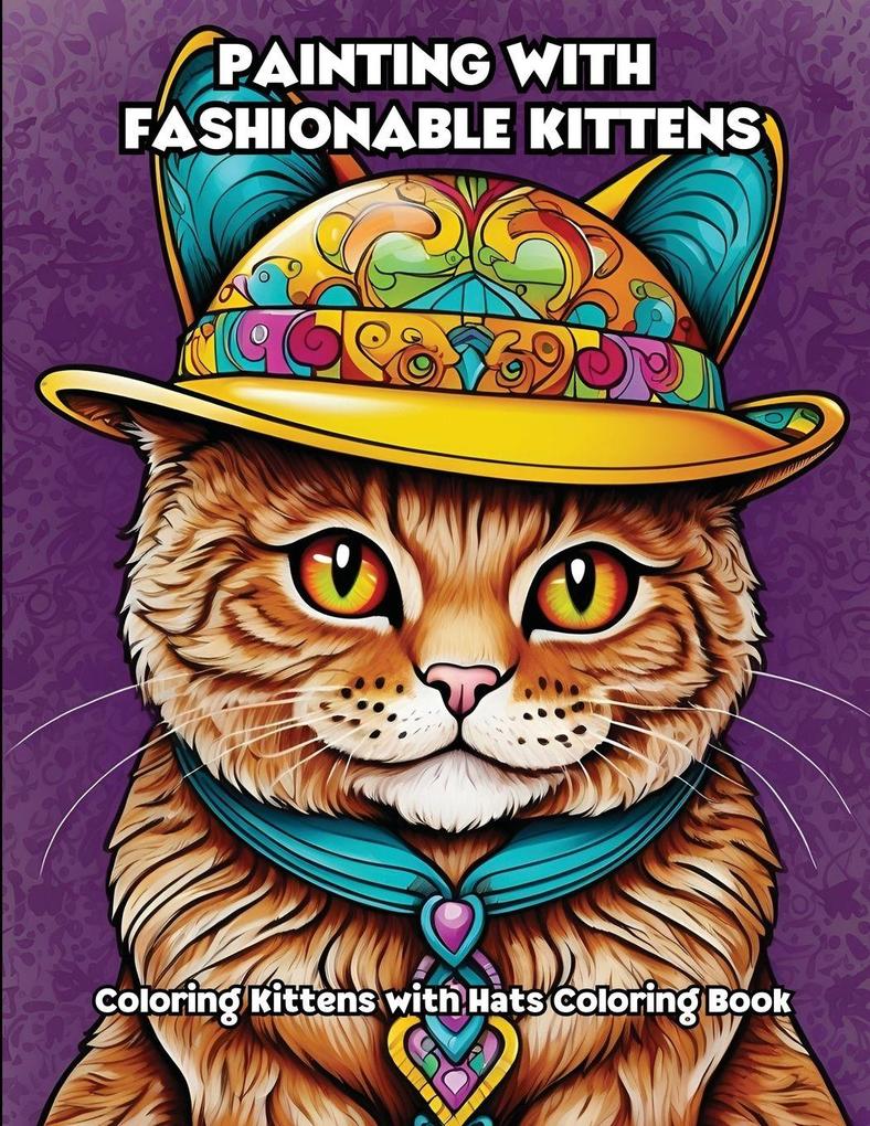 Painting with Fashionable Kittens