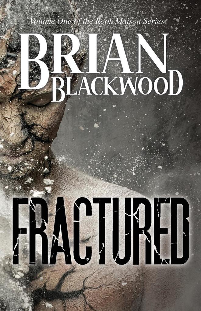FRACTURED