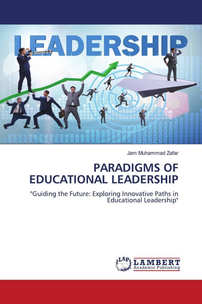 PARADIGMS OF EDUCATIONAL LEADERSHIP