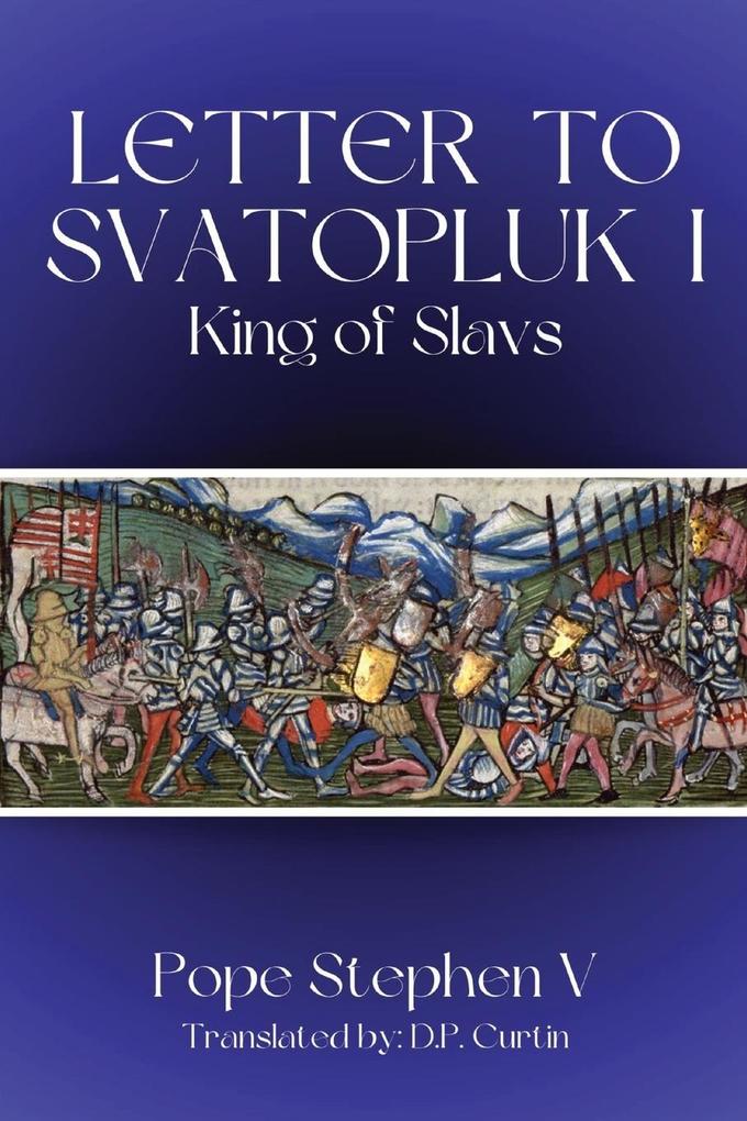 Letter to Svatopluk I King of Slavs