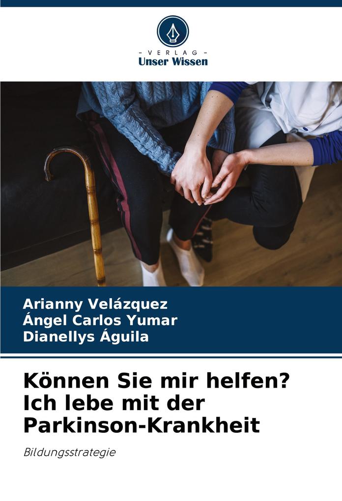 Können Sie mir helfen? Ich lebe mit der Parkinson-Krankheit