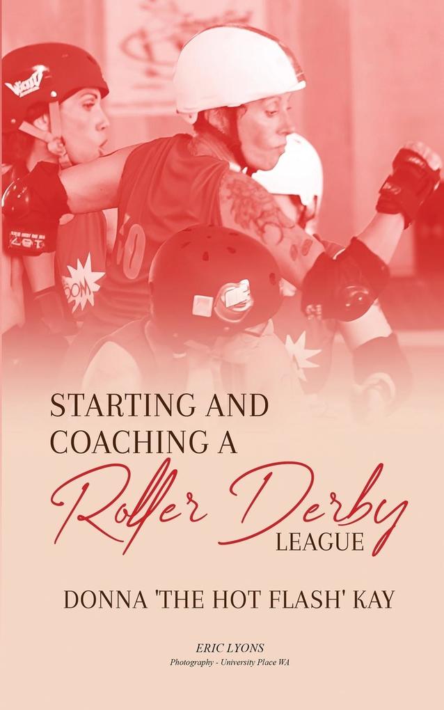 Starting and Coaching a Roller Derby League