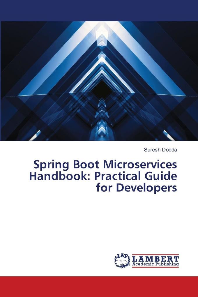 Spring Boot Microservices Handbook: Practical Guide for Developers