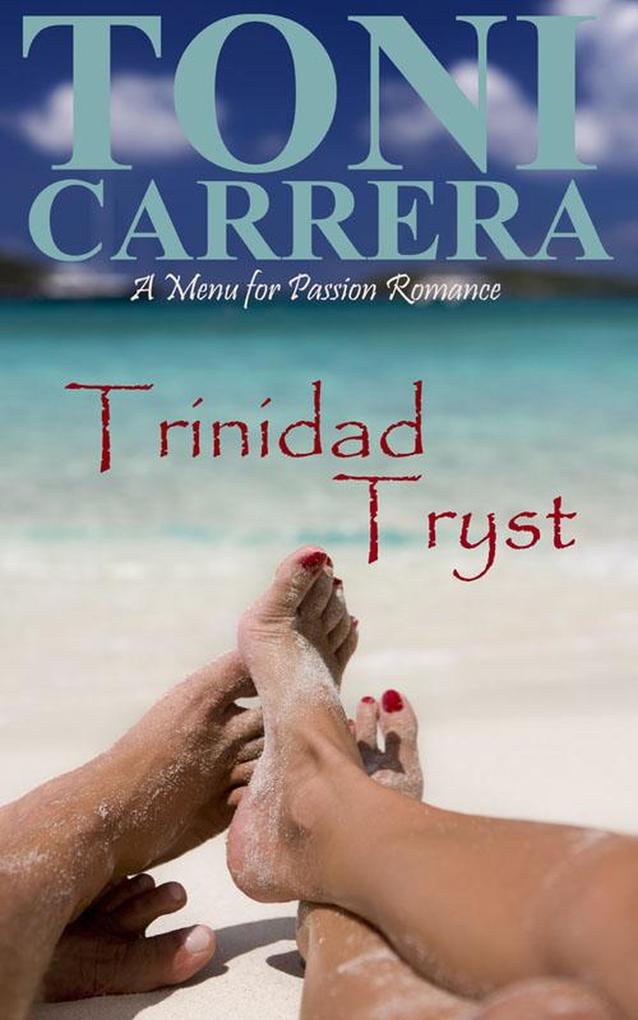 Trinidad Tryst (Menu of Passion #2)