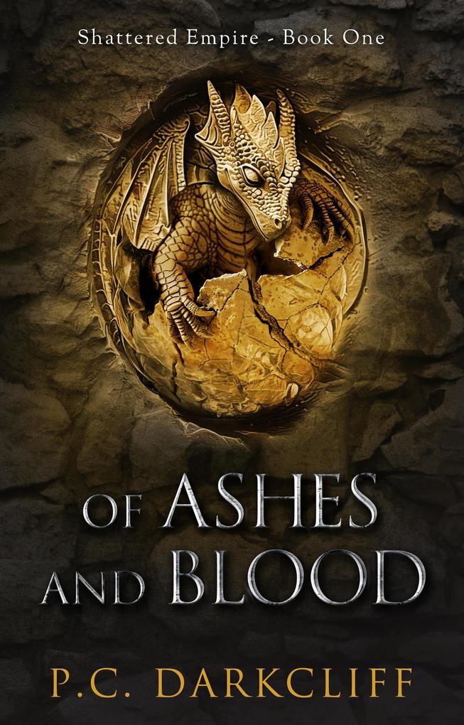 Of Ashes and Blood (Shattered Empire #1)
