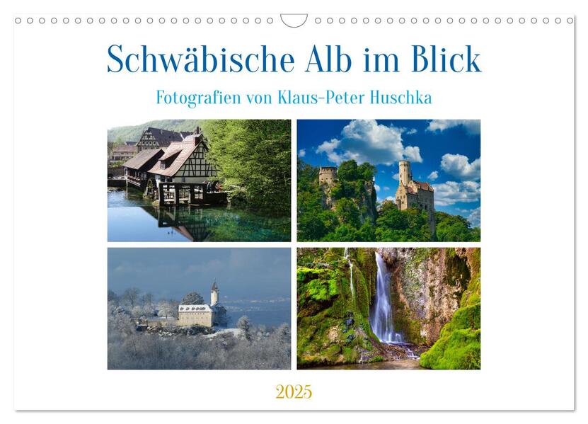 Schwäbische Alb im Blick (Wandkalender 2025 DIN A3 quer) CALVENDO Monatskalender - Klaus-Peter Huschka/ Calvendo