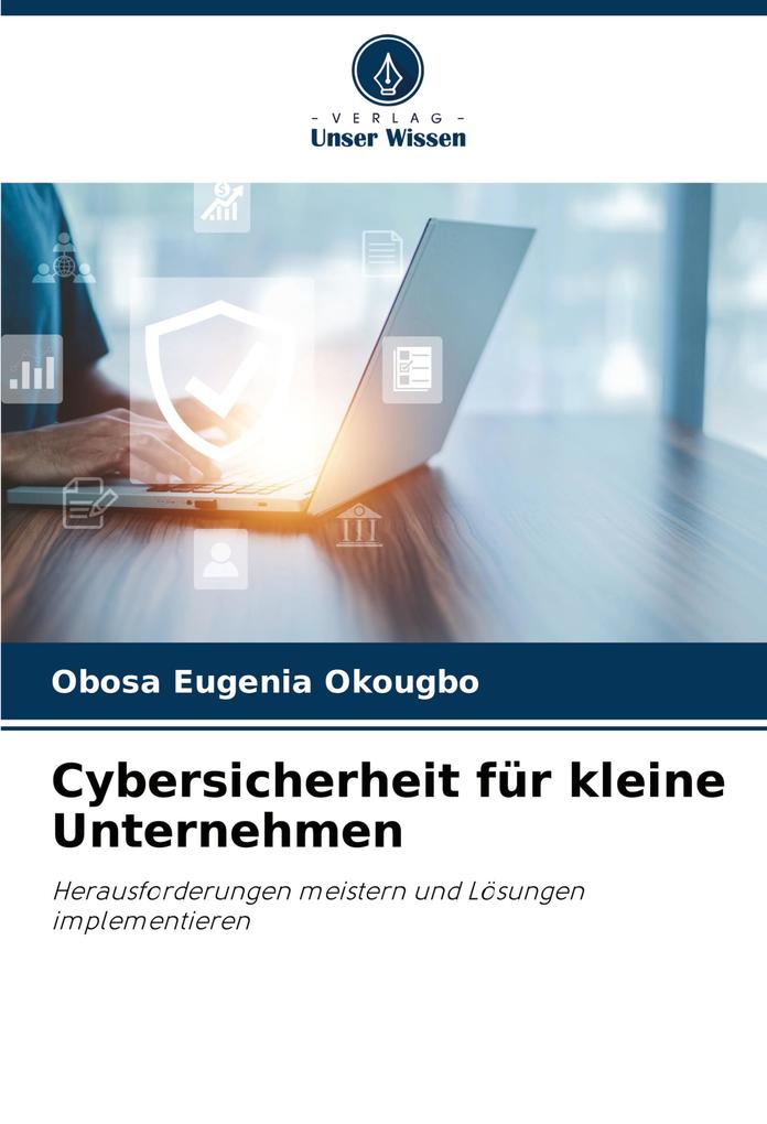 Cybersicherheit für kleine Unternehmen