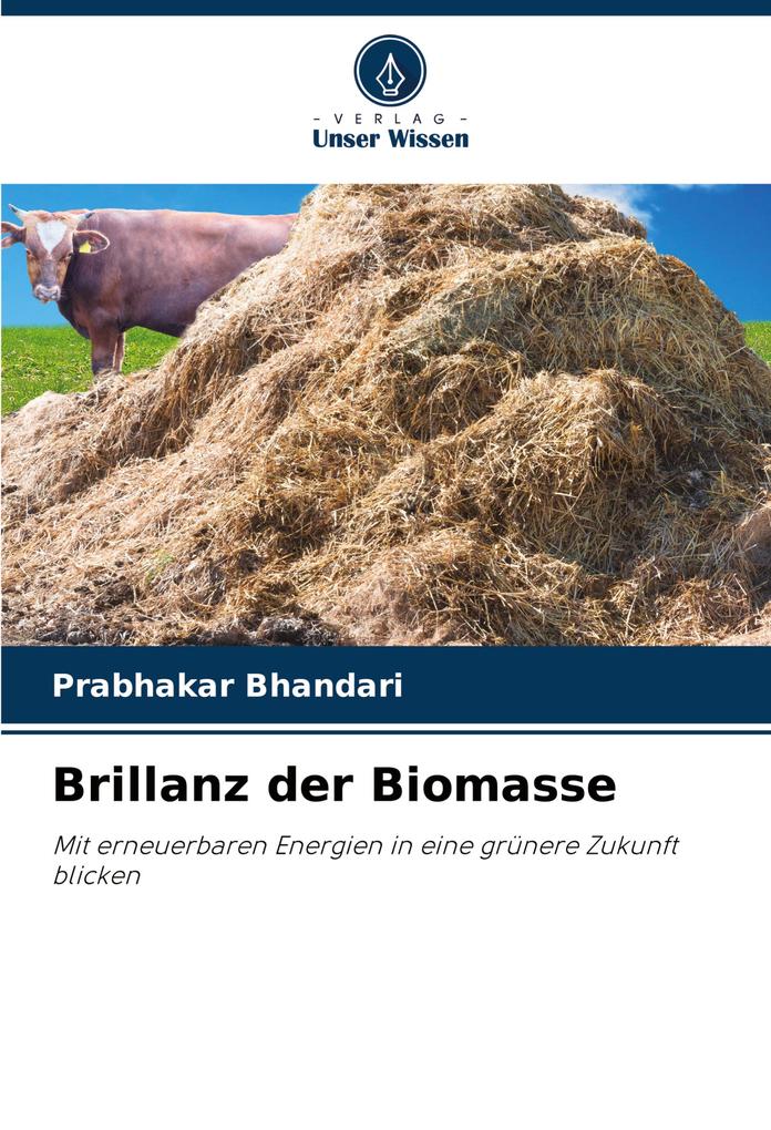 Brillanz der Biomasse