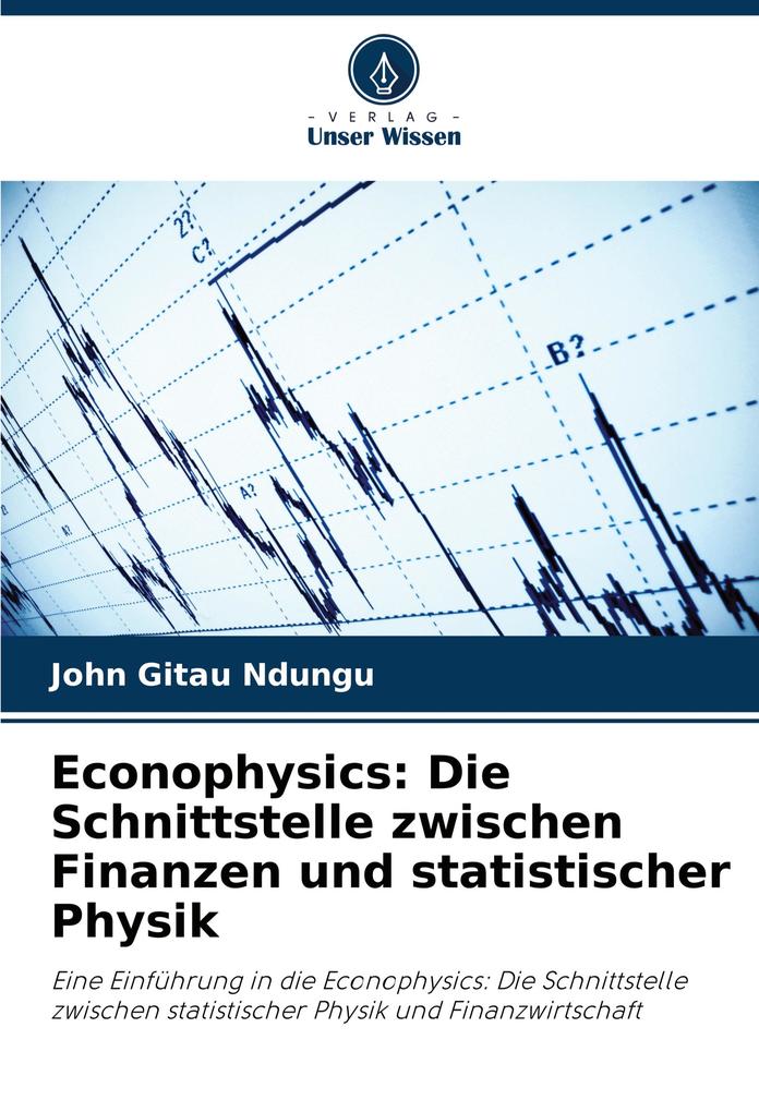 Econophysics: Die Schnittstelle zwischen Finanzen und statistischer Physik