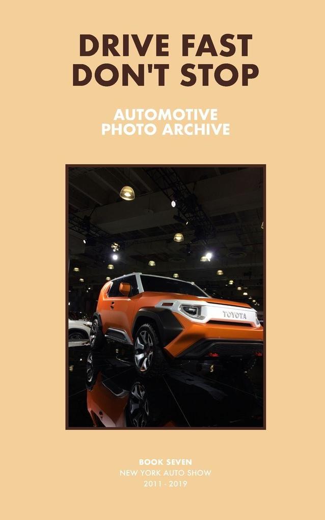 Drive Fast Don't Stop - Book 7