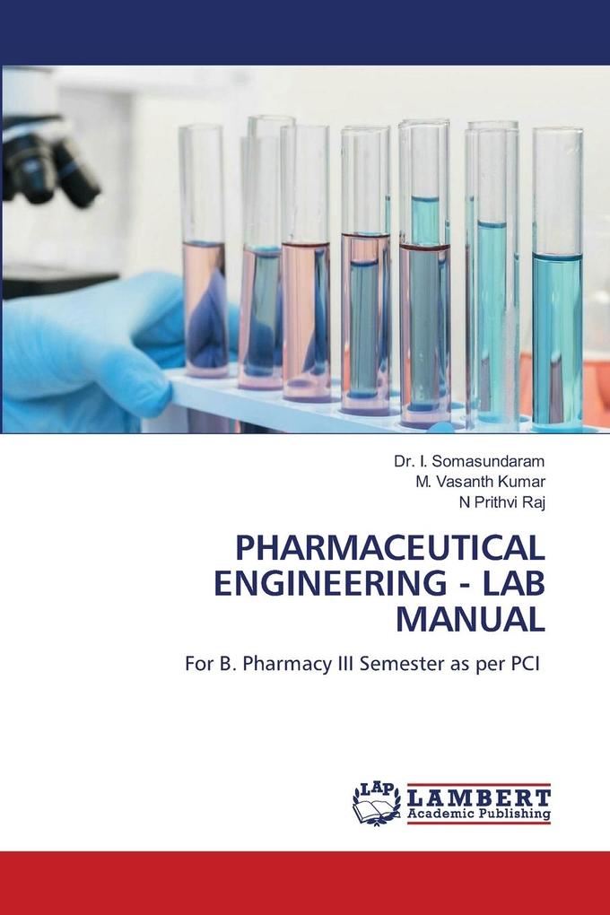 PHARMACEUTICAL ENGINEERING - LAB MANUAL