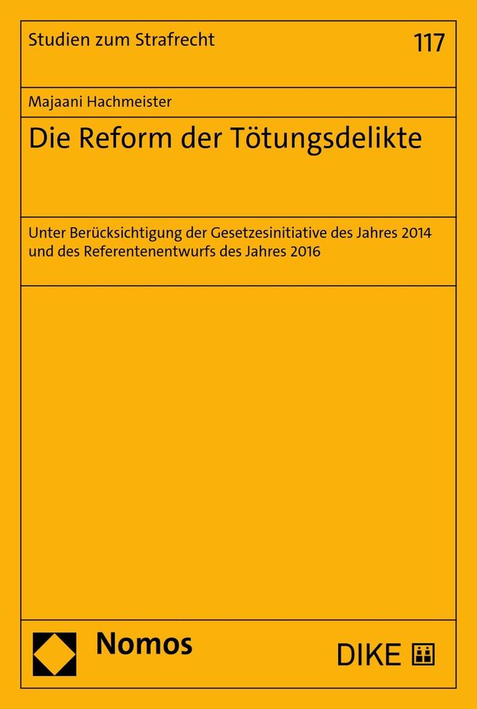 Die Reform der Tötungsdelikte
